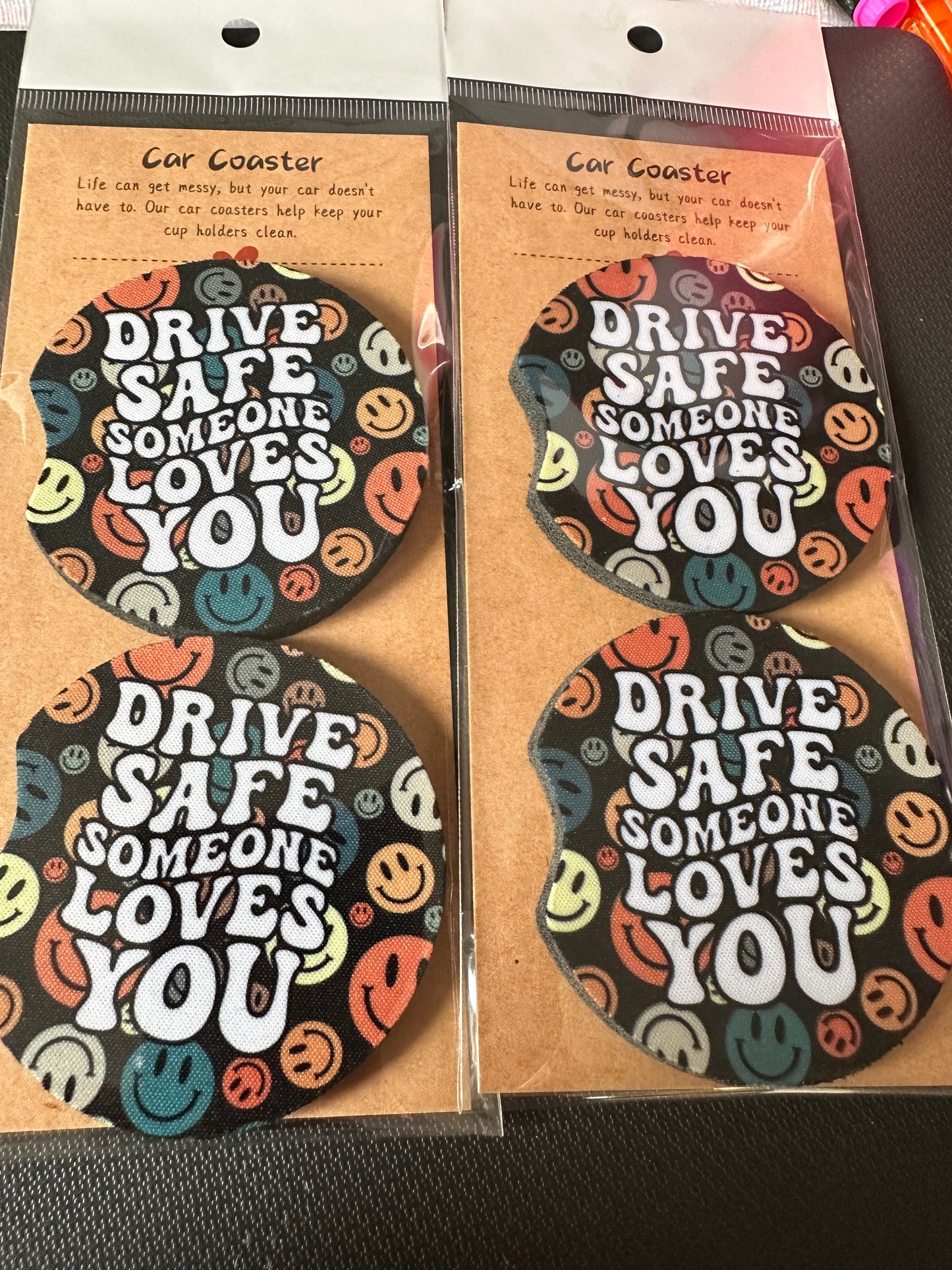Drive safe someone loves you