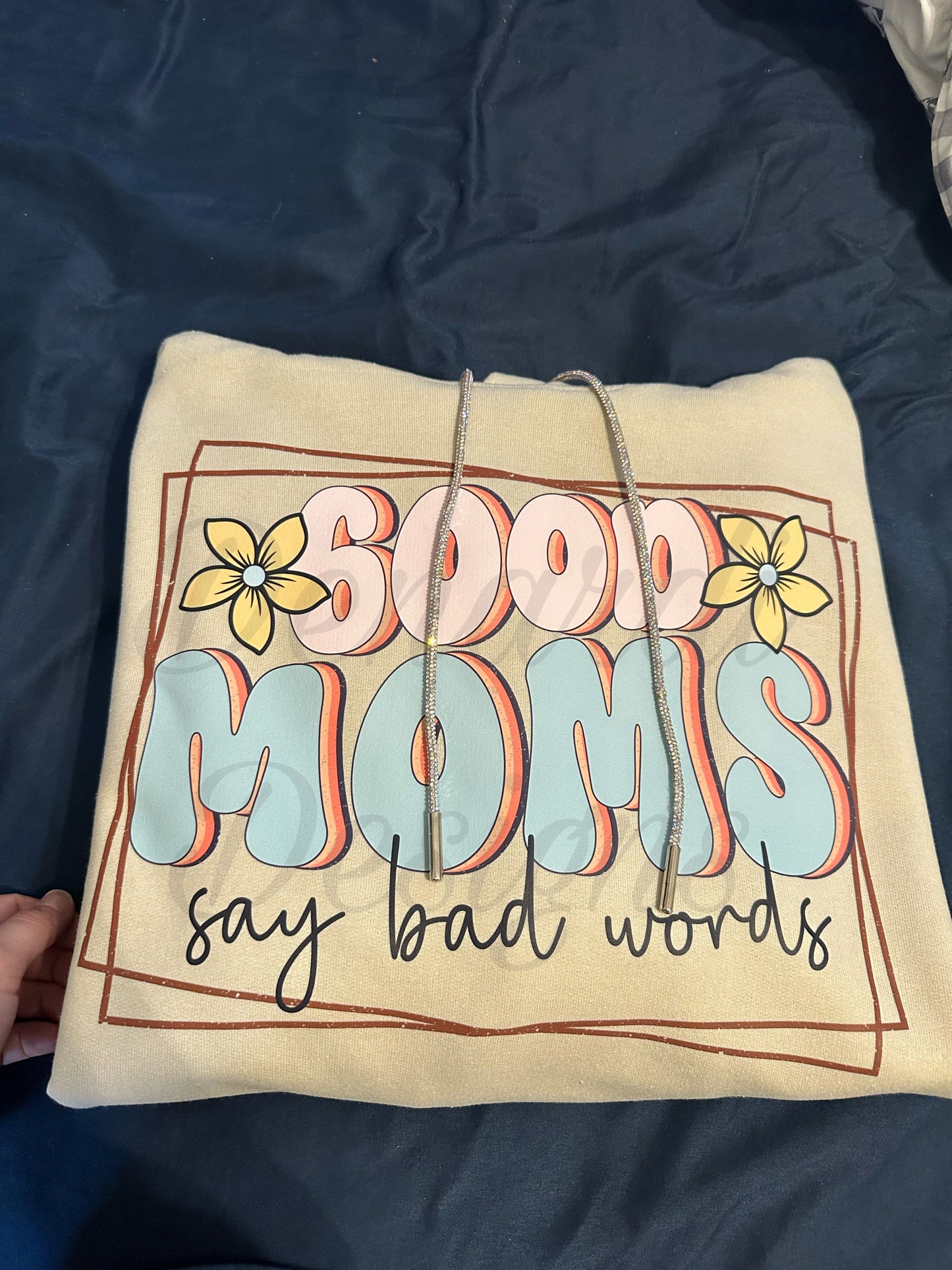 Good moms say bad words